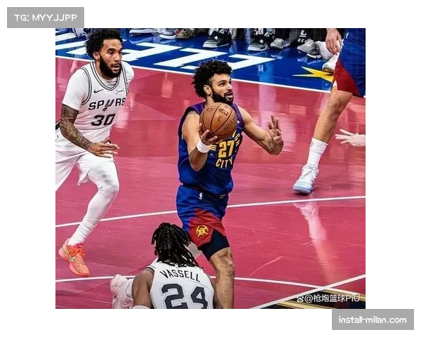 掘金最近10战9胜，团队篮球基因助球队冲击冠军